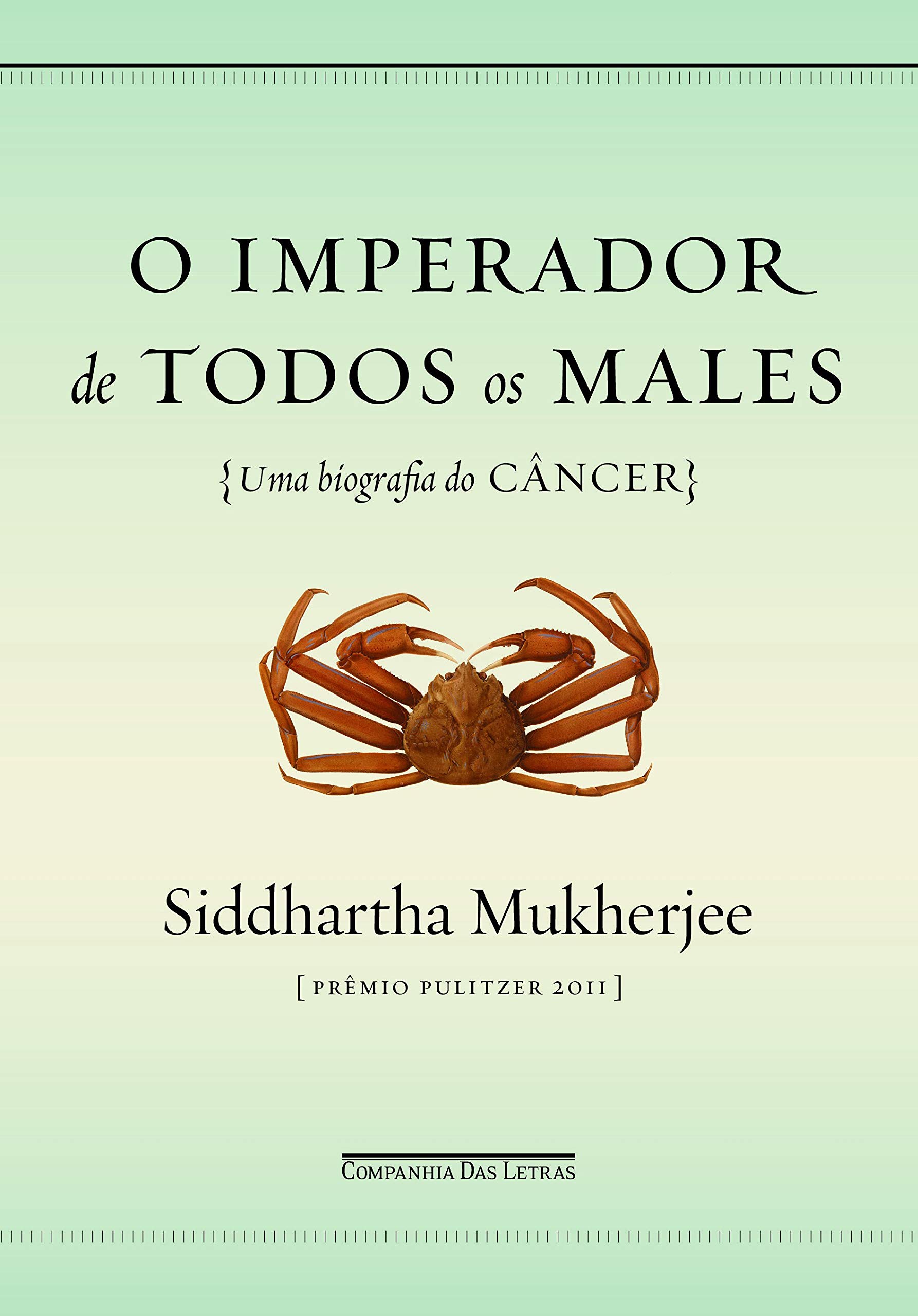 Dica de livro: O imperador de todos os Males